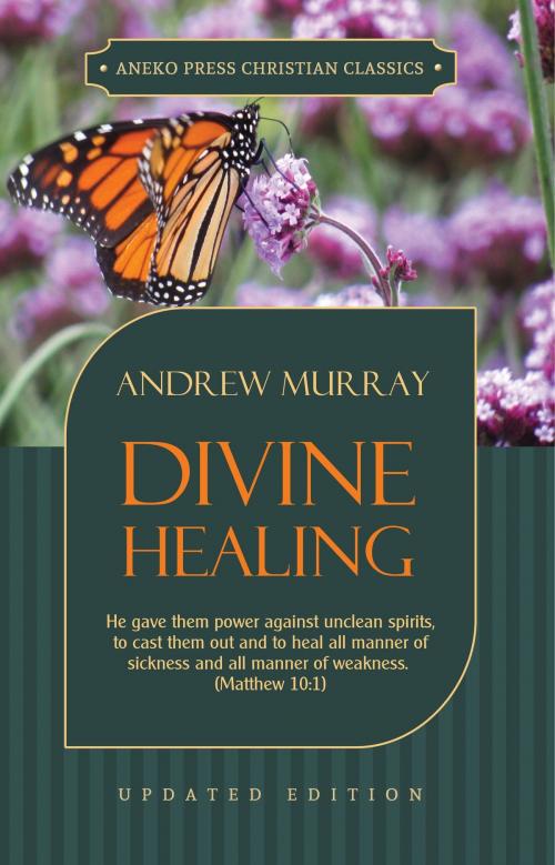 Cover of the book Divine Healing by Andrew Murray, Aneko Press