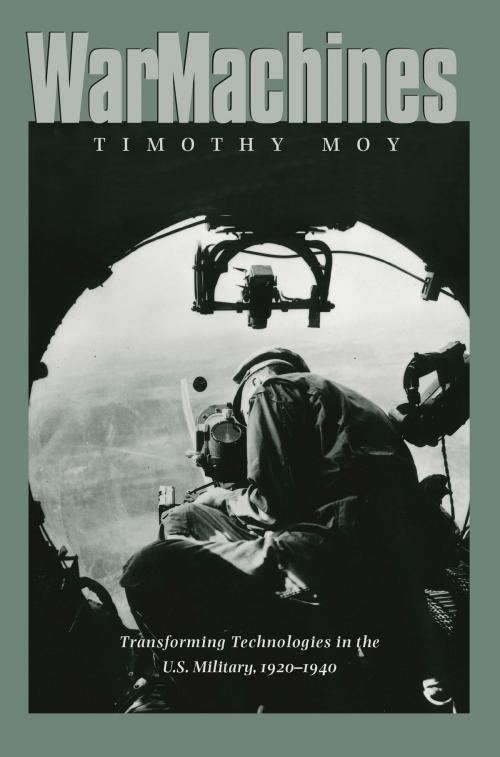 Cover of the book War Machines by Timothy Moy, Texas A&M University Press