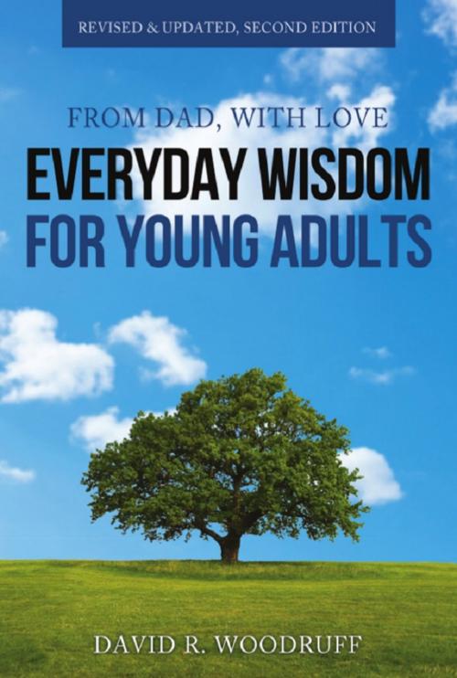 Cover of the book From Dad, with Love: Everyday Wisdom for Young Adults by David R. Woodruff, Wheatmark, Inc.