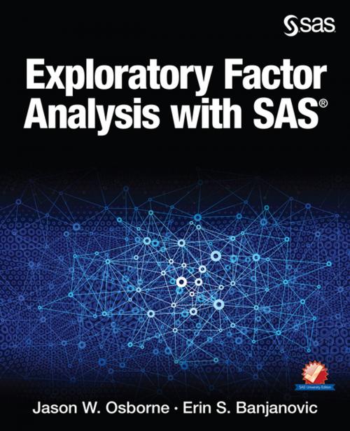 Cover of the book Exploratory Factor Analysis with SAS by Jason W. Osborne, Erin S. Banjanovic, SAS Institute