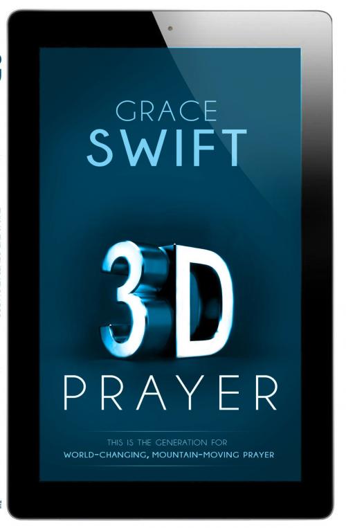 Cover of the book 3-D Prayer by Grace Swift, Charisma House