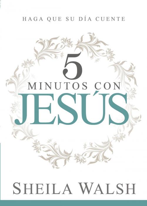 Cover of the book 5 minutos con Jesús by Sheila Walsh, Charisma House