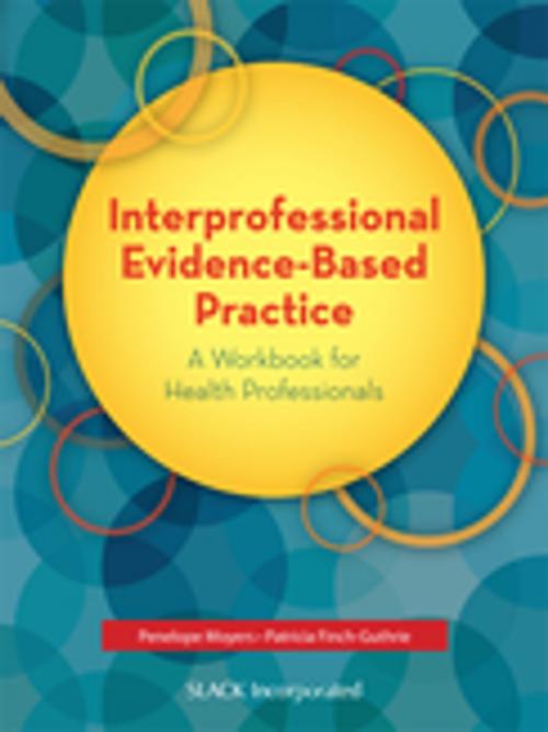 Cover of the book Interprofessional Evidence-Based Practice by , SLACK Incorporated