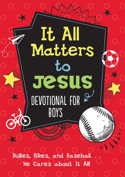 Cover of the book It All Matters to Jesus Devotional for Boys by Glenn Hascall, Barbour Publishing, Inc.