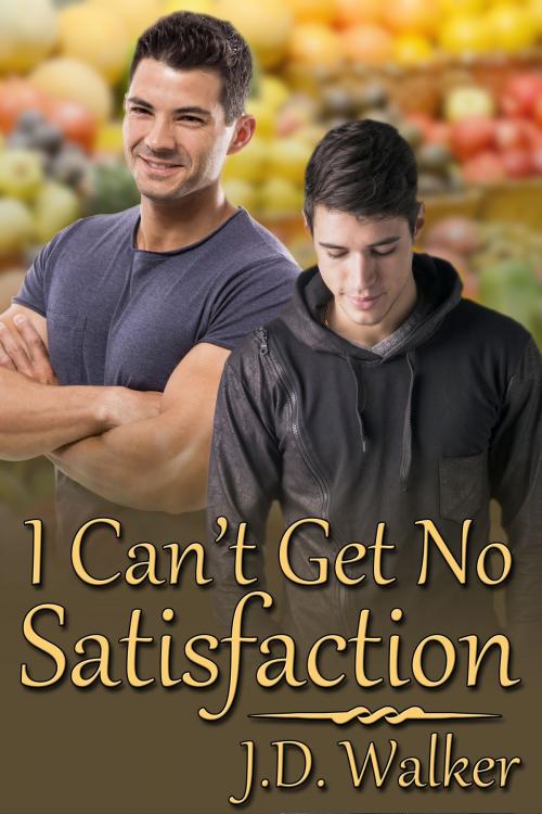 Cover of the book I Can't Get No Satisfaction by J.D. Walker, JMS Books LLC