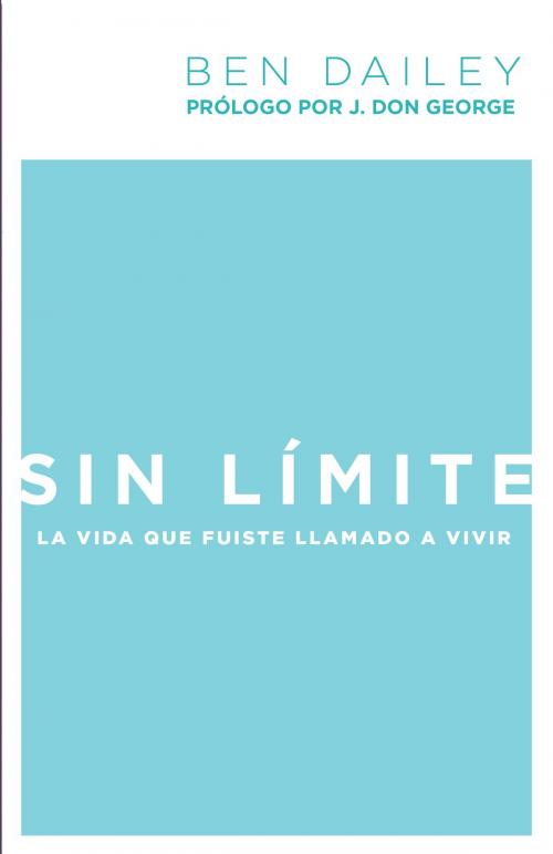 Cover of the book Sin límite by Ben Dailey, Salubris Resources