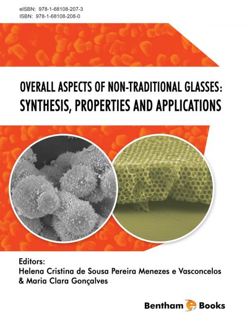 Cover of the book Overall Aspects of Non-Traditional Glasses by Helena Cristina  de Sousa Pereira Meneses e Vasconcelos, Helena Cristina  de Sousa Pereira Meneses e Vasconcelos, Bentham Science Publishers