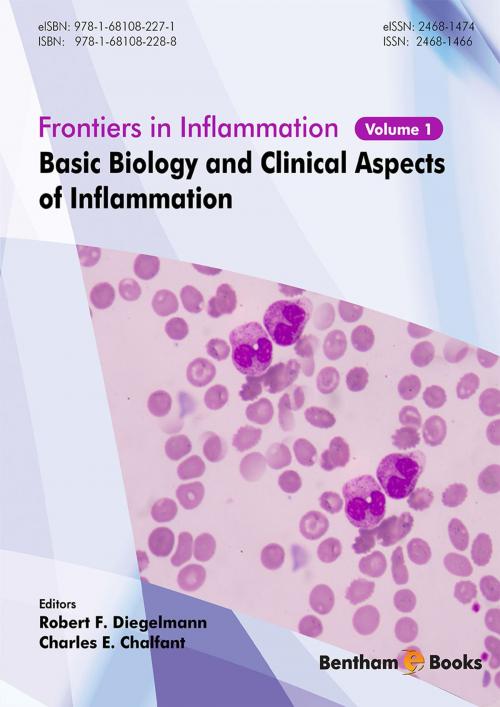 Cover of the book Basic Biology and Clinical Aspects of Inflammation: Book Series: Frontiers in Inflammation, Volume: 1 by Robert F. Diegelmann, Bentham Science Publishers