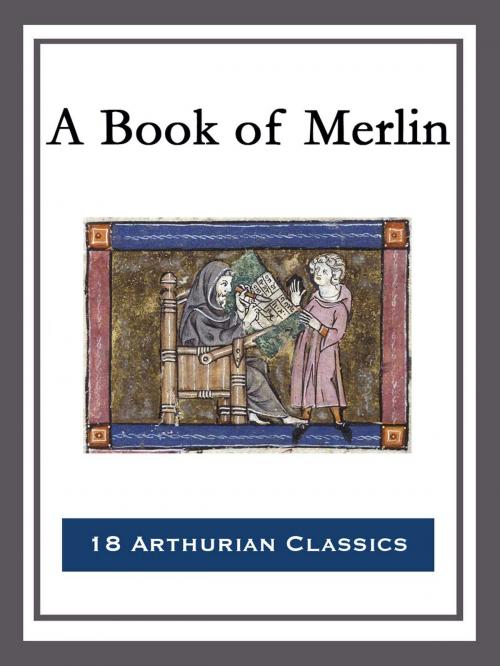 Cover of the book A Book of Merlin by George Parker Bidder, Start Publishing LLC