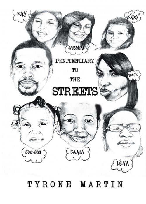 Cover of the book Penitentiary to the Streets by Tyrone Martin, Page Publishing, Inc.