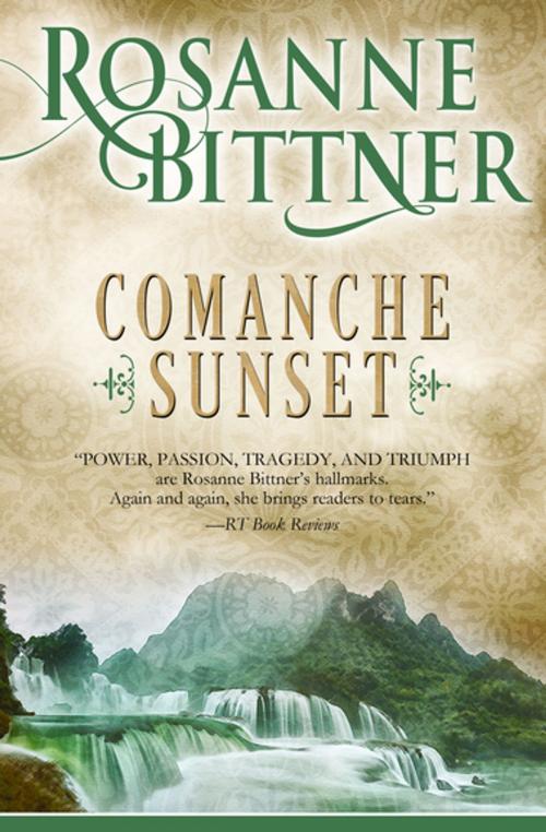 Cover of the book Comanche Sunset by Rosanne Bittner, Diversion Books