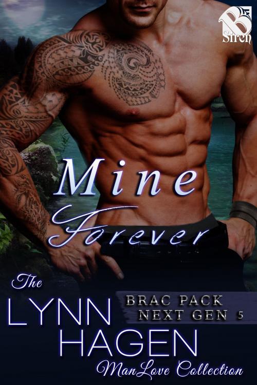 Cover of the book Mine Forever by Lynn Hagen, Siren-BookStrand