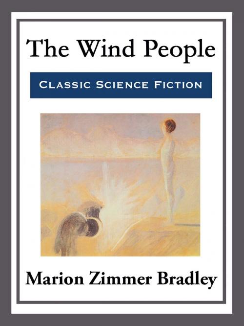 Cover of the book The Wind People by Marion Zimmer Bradley, Start Publishing LLC