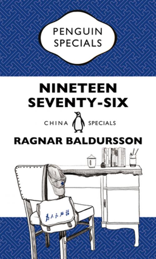 Cover of the book Nineteen Seventy-Six by Ragnar Baldursson, Penguin Books Ltd
