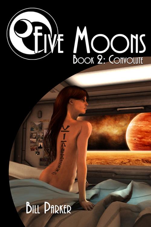 Cover of the book Five Moons - Convolute by Bill Parker, Double Dragon Publishing