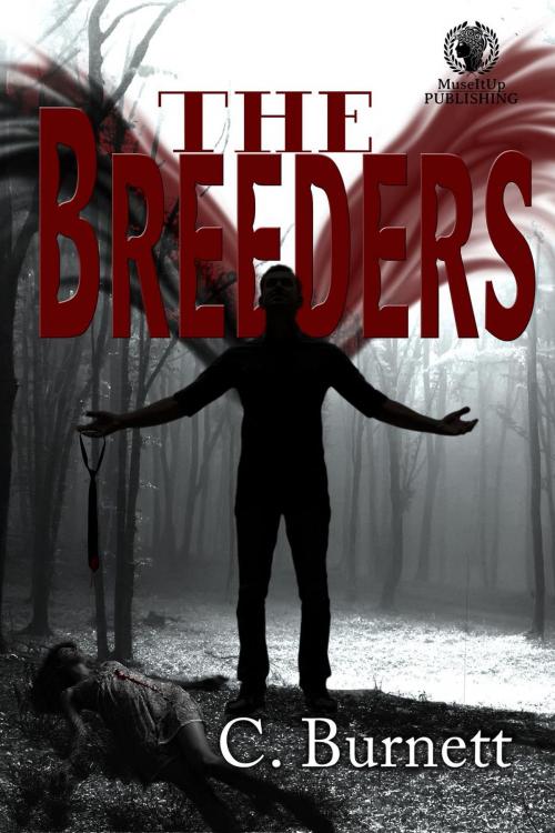 Cover of the book The Breeders by C. Burnett, MuseItUp Publishing