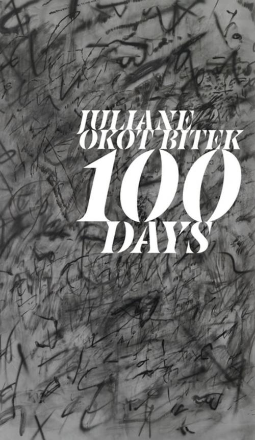 Cover of the book 100 Days by Juliane Okot Bitek, The University of Alberta Press