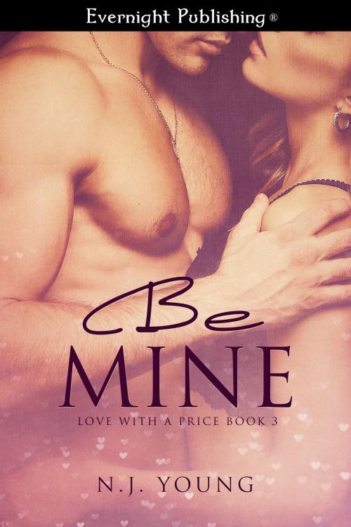 Cover of the book Be Mine by N. J. Young, Evernight Publishing