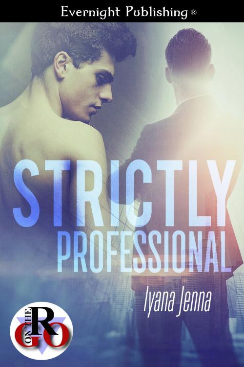 Cover of the book Strictly Professional by Iyana Jenna, Evernight Publishing