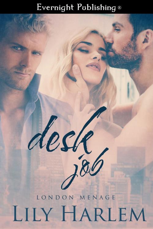 Cover of the book Desk Job by Lily Harlem, Evernight Publishing