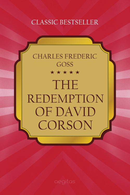 Cover of the book The Redemption of David Corson by Goss C.F., Aegitas