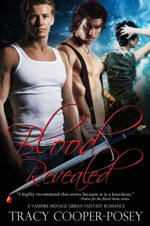 Cover of the book Blood Revealed by Tracy Cooper-Posey, Tracy Cooper-Posey
