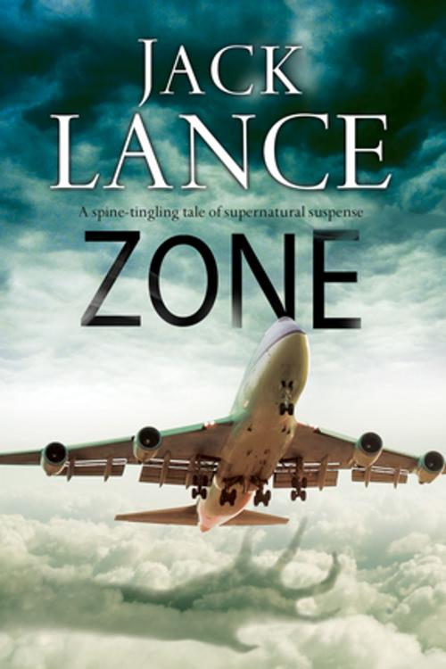 Cover of the book Zone by Jack Lance, Severn House Publishers