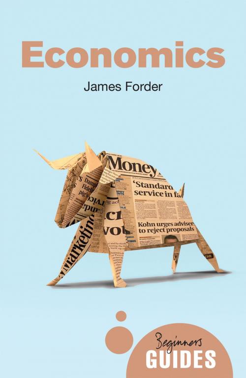 Cover of the book Economics by James Forder, Oneworld Publications