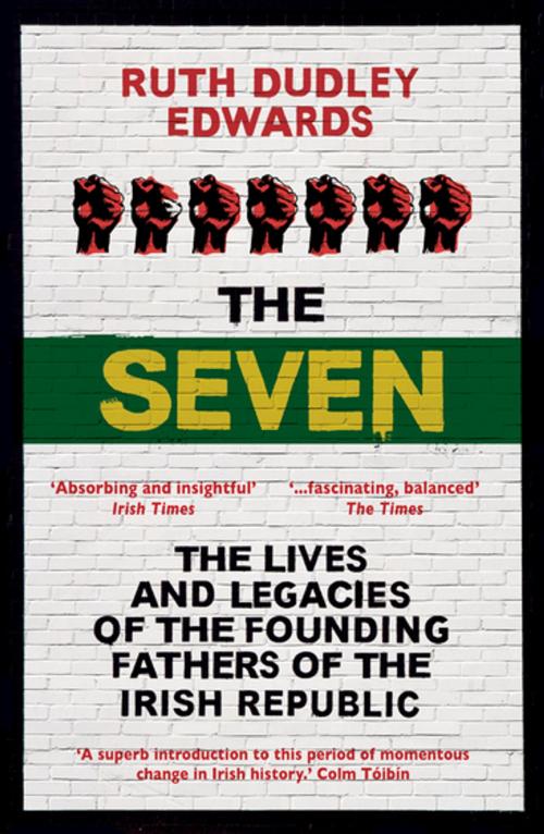 Cover of the book The Seven by Ruth Dudley Edwards, Oneworld Publications