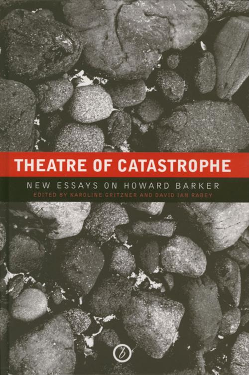 Cover of the book Theatre of Catastrophe by Karoline Gritzner, David Ian Rabey, Oberon Books