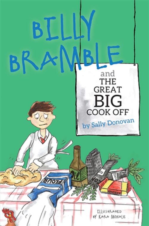 Cover of the book Billy Bramble and The Great Big Cook Off by Sally Donovan, Jessica Kingsley Publishers