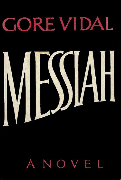 Cover of the book Messiah by Gore Vidal, Tannenberg Publishing