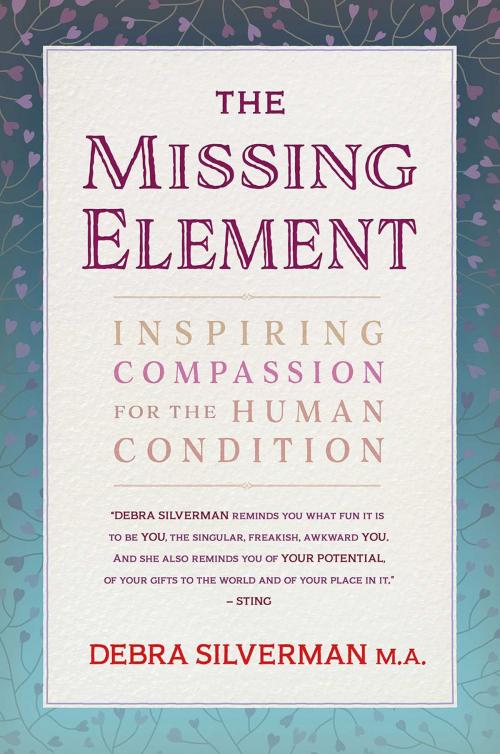 Cover of the book The Missing Element by Debra Silverman, Inner Traditions/Bear & Company