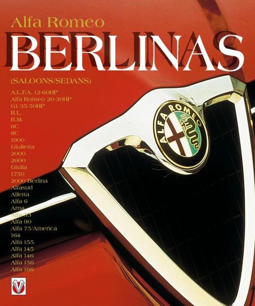 Cover of the book Alfa Romeo Berlinas by Johnny Tipler, Veloce Publishing Ltd