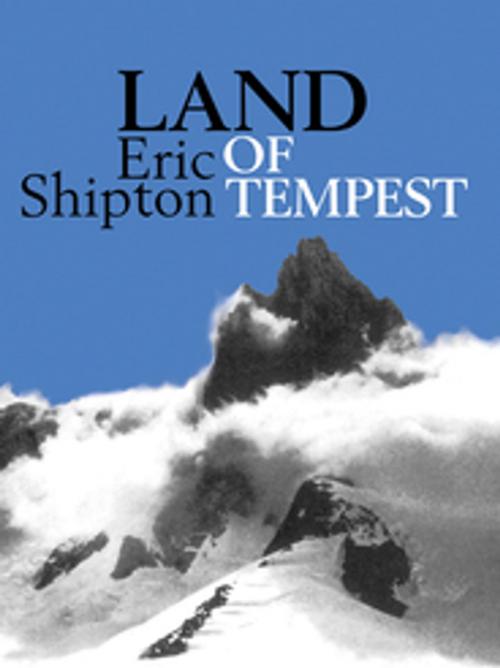 Cover of the book Land of Tempest by Eric Shipton, Vertebrate Publishing