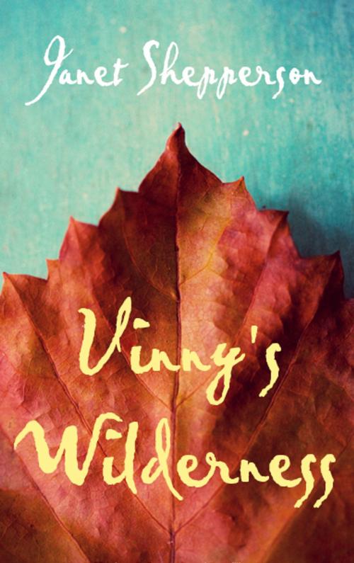 Cover of the book Vinny's Wilderness by Janet Shepperson, Liberties Press