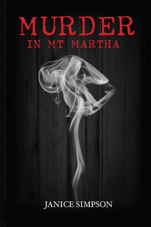 Cover of the book Murder in Mt Martha by Janice Simpson, Hybrid Publishers