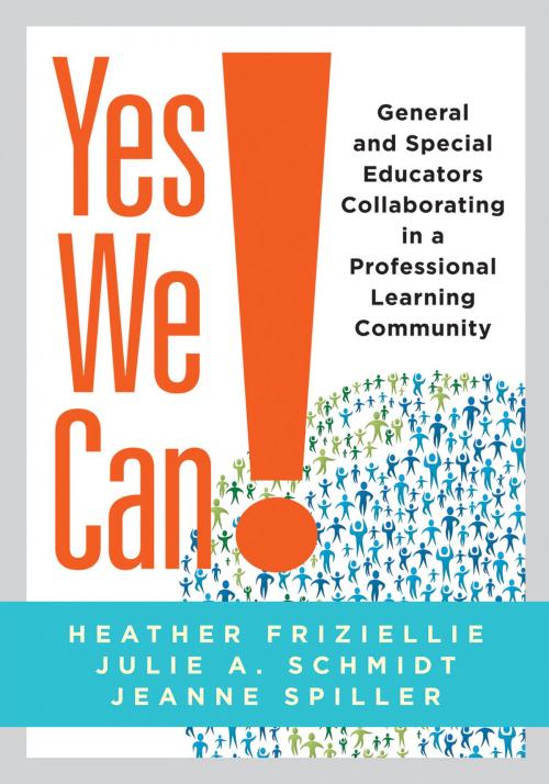 Cover of the book Yes We Can! by Heather Friziellie, Julie A. Schmidt, Solution Tree Press