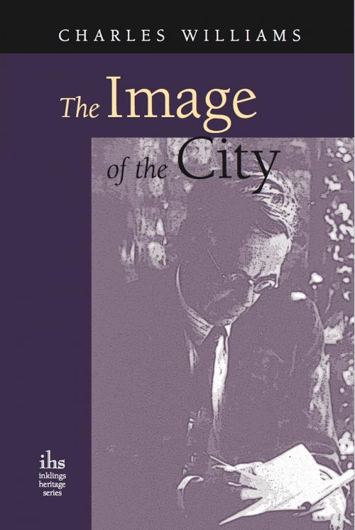 Cover of the book The Image of the City (and Other Essays) by Charles Williams, John R. Mabry