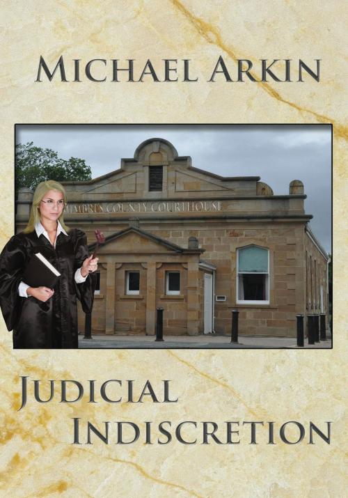 Cover of the book Judicial Indiscretion by Art Brennan, Casa de Snapdragon LLC