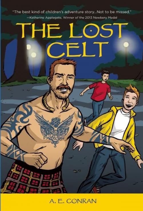 Cover of the book The Lost Celt by A. E. Conran, Goosebottom Books