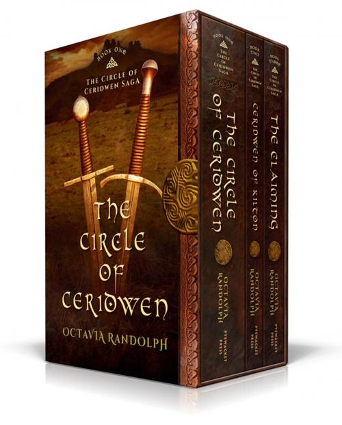 Cover of the book The Circle of Ceridwen Saga Box Set: Books One - Three by Octavia Randolph, Pyewacket Press