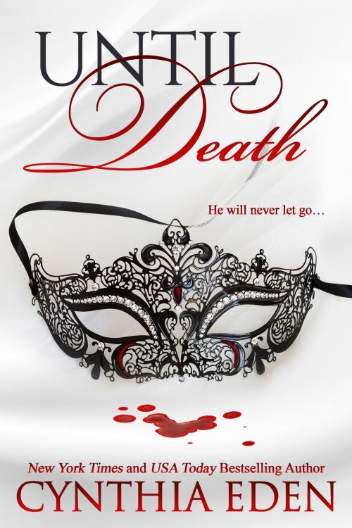 Cover of the book Until Death by Cynthia Eden, Hocus Pocus Publishing, Inc.