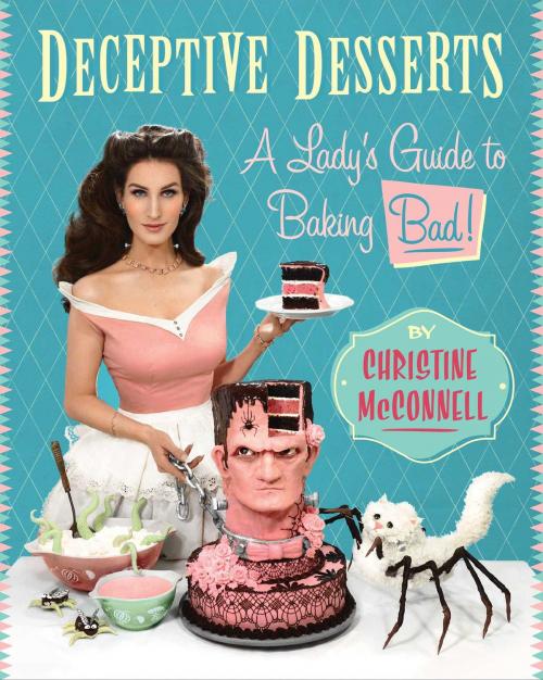 Cover of the book Deceptive Desserts by Christine McConnell, Regan Arts.