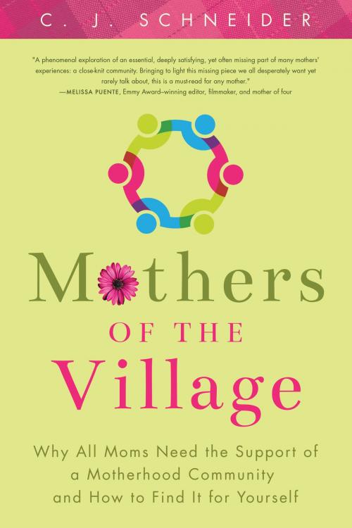Cover of the book Mothers of the Village by C. J. Schneider, Familius