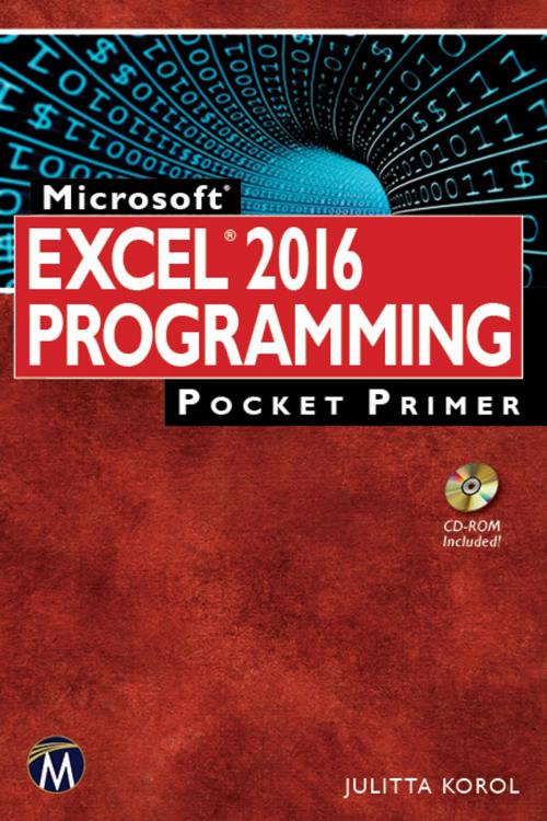 Cover of the book Microsoft Excel 2016 Programming Pocket Primer by Julitta Korol, Mercury Learning & Information