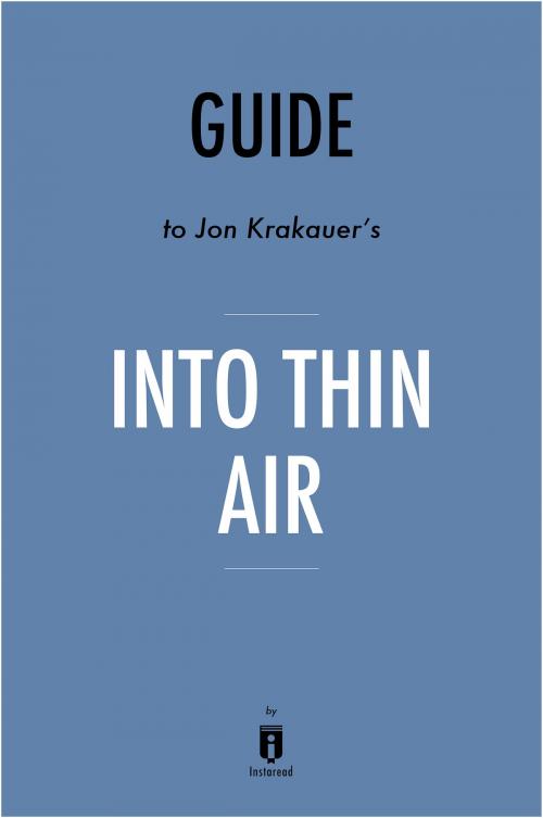 Cover of the book Guide to Jon Krakauer’s Into Thin Air by Instaread by Instaread, Instaread