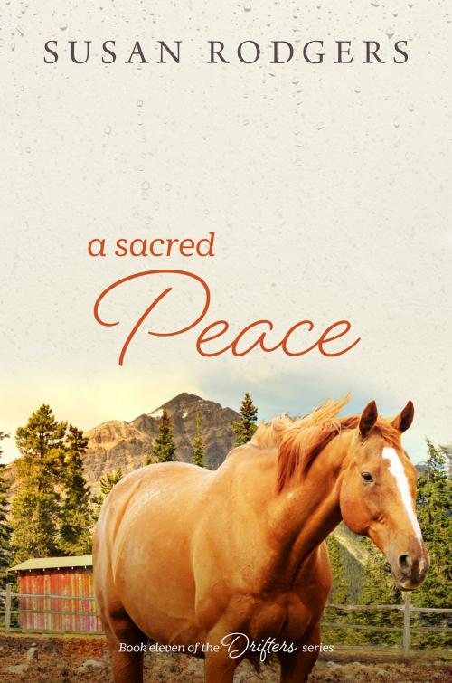 Cover of the book A Sacred Peace by Susan Rodgers, Bluemountain Entertainment
