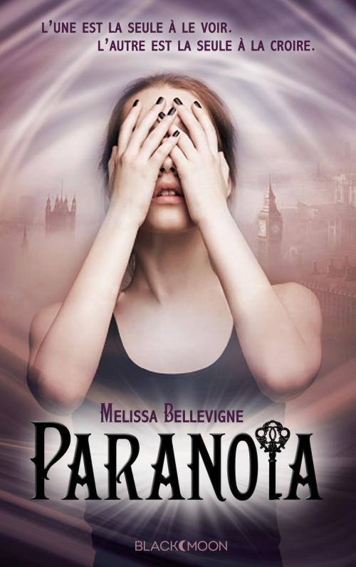 Cover of the book Paranoïa by Melissa Bellevigne, Hachette Black Moon