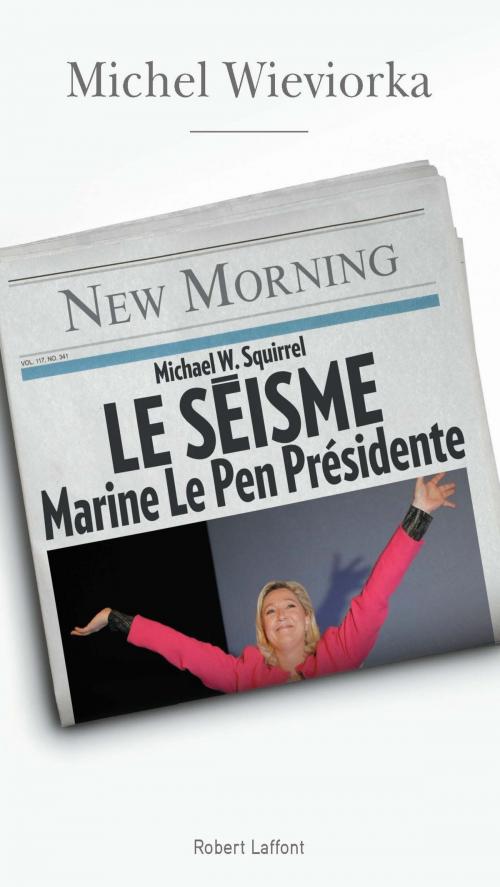 Cover of the book Le Séisme by Michel WIEVIORKA, Groupe Robert Laffont